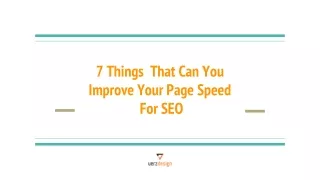 7 things that can you improve your page speed for seo