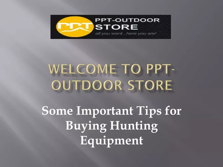 welcome to ppt outdoor store