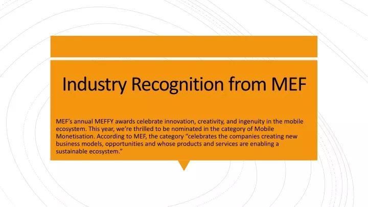 industry recognition from mef