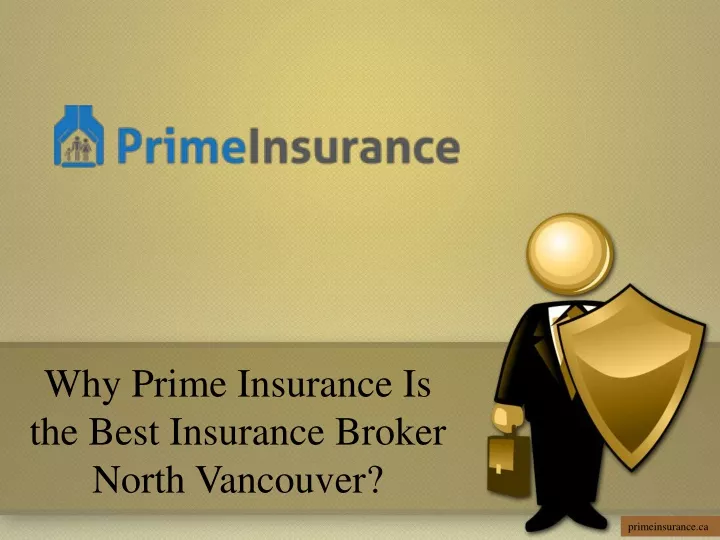 why prime insurance is the best insurance broker north vancouver