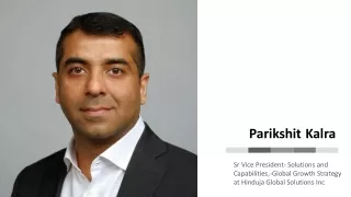 Parikshit Kalra - Provides Consultation in Strategy Development