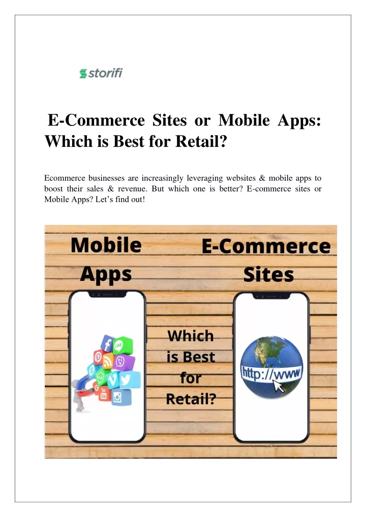 e commerce sites or mobile apps which is best