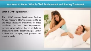 You Need to Know: What is CPAP Replacement and Snoring Treatment
