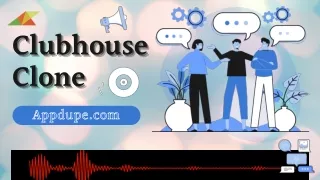 Revamp your online marketplace by launching a audio based app like clubhouse