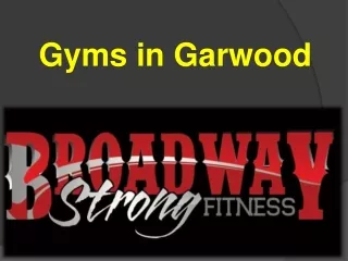 Gyms in Garwood