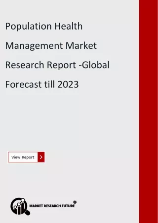 Population Health Management Market Research Report -Global Forecast till 2023