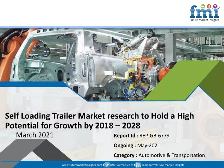 self loading trailer market research to hold