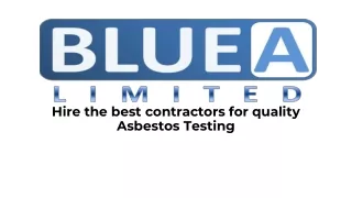 Hire the best contractors for quality Asbestos Testing