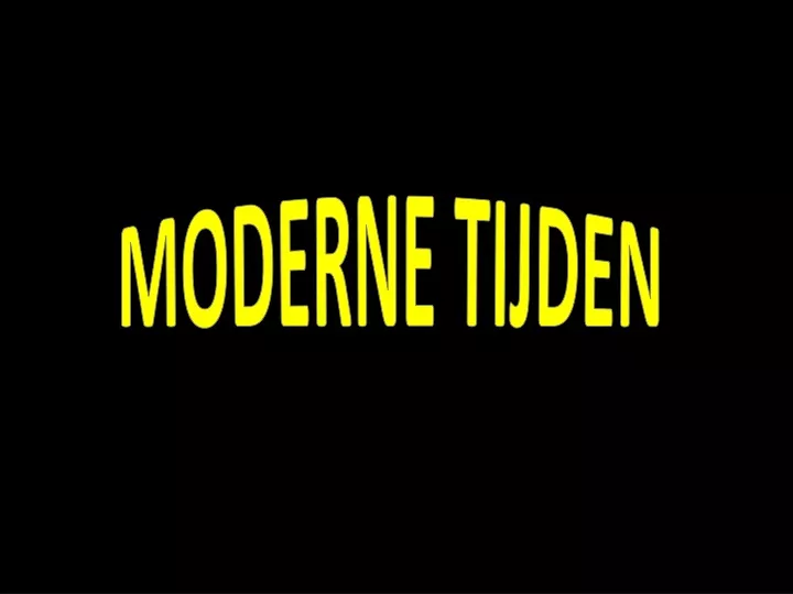 moderne tijden