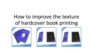 how to improve the texture of hardcover book printing