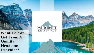 what do you get from a quality headstone provider