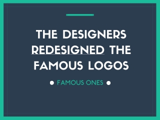 The Designers redesigned the famous logos