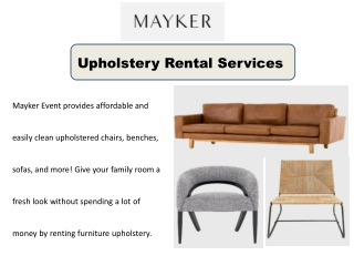 Upholstery Rental Services | Mayker Event
