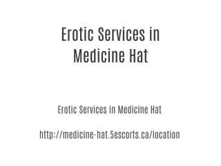 Erotic Services in Medicine Hat