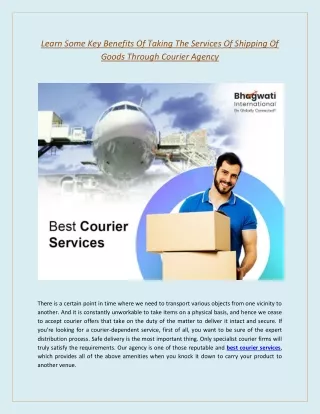 Learn Some Key Benefits Of Taking The Services Of Shipping Of Goods Through Courier Agency