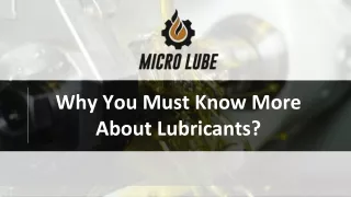 why you must know more about lubricants