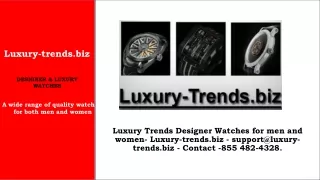 Ph: 855 482-4328 - Support@luxury-trends.biz