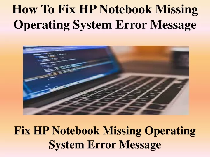 how to fix hp notebook missing operating system