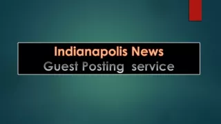 Indianapolis Guest Posting News