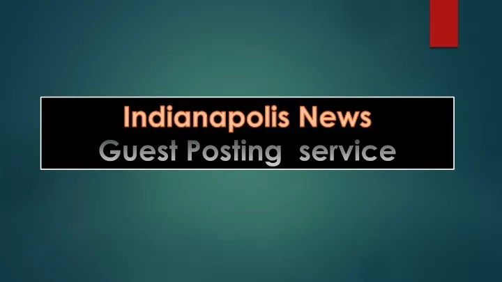indianapolis news guest posting service