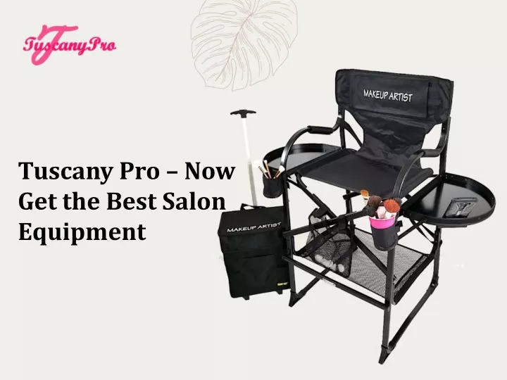tuscany pro now get the best salon equipment