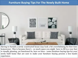 Furniture Buying Tips For The Newly Built Home
