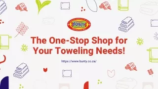the one stop shop for your toweling needs https