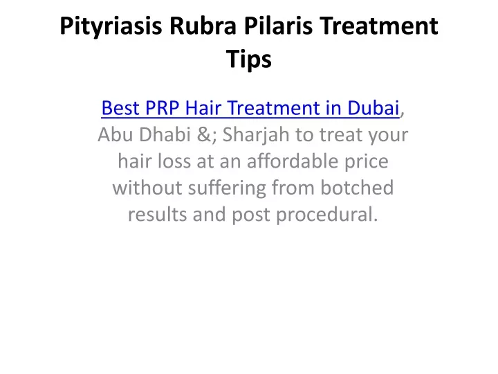 pityriasis rubra pilaris treatment tips
