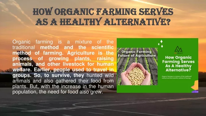 how organic farming serves as a healthy alternative