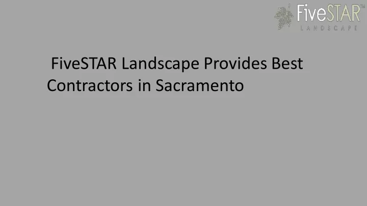 fivestar landscape provides best contractors