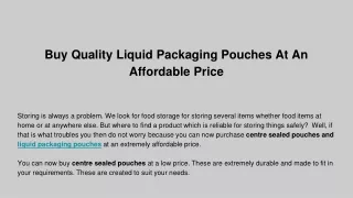 Buy Quality Liquid Packaging Pouches At An Affordable Price