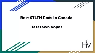 Best STLTH Pods In Canada