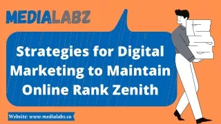 Strategies for Digital Marketing to Maintain Online Rank Zenith