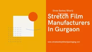 stretch film manufacturers in gurgaon