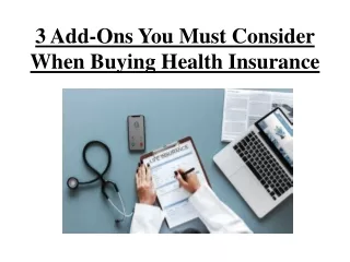 3 Add-Ons You Must Consider When Buying Health Insurance