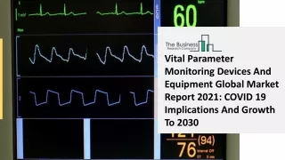 vital parameter monitoring devices and equipment