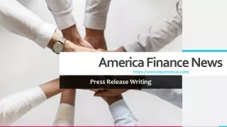 America Finance News,Press-Release-Writing Services-  1 646 204 3425