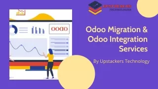 Odoo Migration & Odoo Integration Services - Upstackers Technology