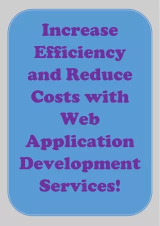 increase efficiency and reduce costs with