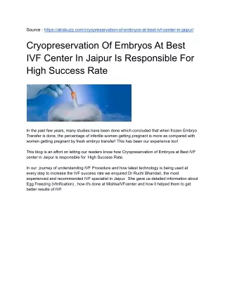 Cryopreservation of Embryos at Best IVF center in Jaipur is responsible for  High Success Rate