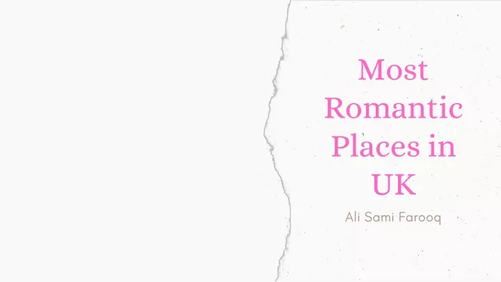 most romantic places in uk