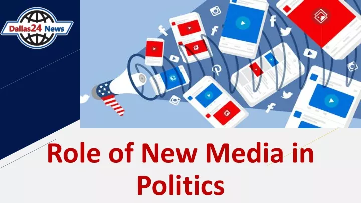 role of new media in politics