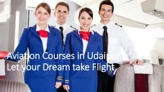 Aviation Courses in Udaipur: Let your Dream take Flight