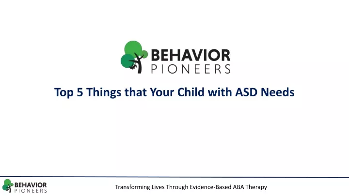 top 5 things that your child with asd needs