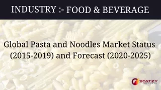 Global Pasta and Noodles Market Status (2015-2019) and Forecast (2020-2025)