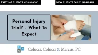 Personal Injury Trial? – What To Expect