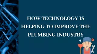 Technologies That Improving Plumbing Industries