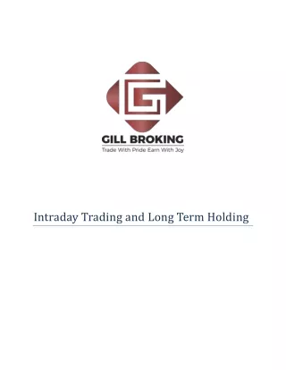 Intraday Trading and Long Term Holding