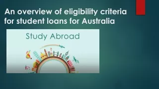 An overview of eligibility criteria for student loans for Australia