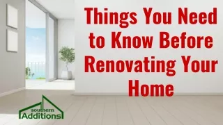 Things You Need to Know Before Renovating Your Home